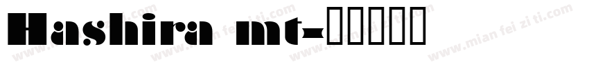 Hashira mt字体转换